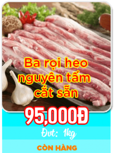 Ba rọi heo nguyên tấm cắt sẵn