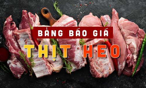 Bảng báo giá nhóm thịt heo