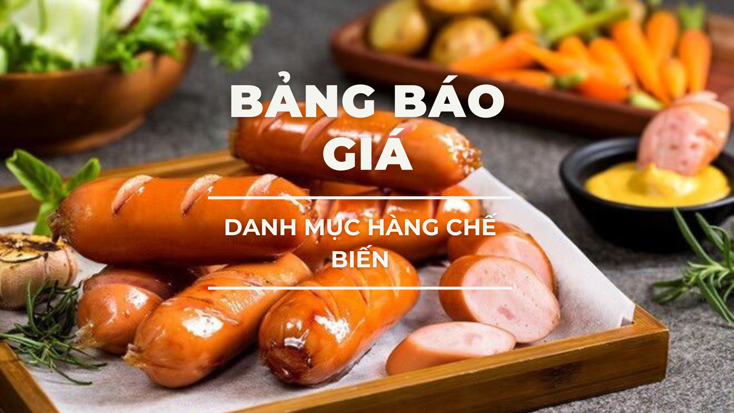 Bảng báo giá DANH MỤC SẢN PHẨM HÀNG CHẾ BIẾN 02-05-2024